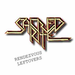 Sacred Rite : Rendezvous Leftovers